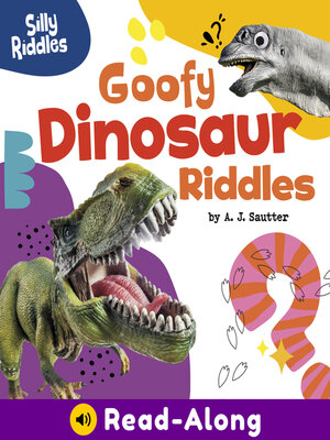 cover image of Goofy Dinosaur Riddles